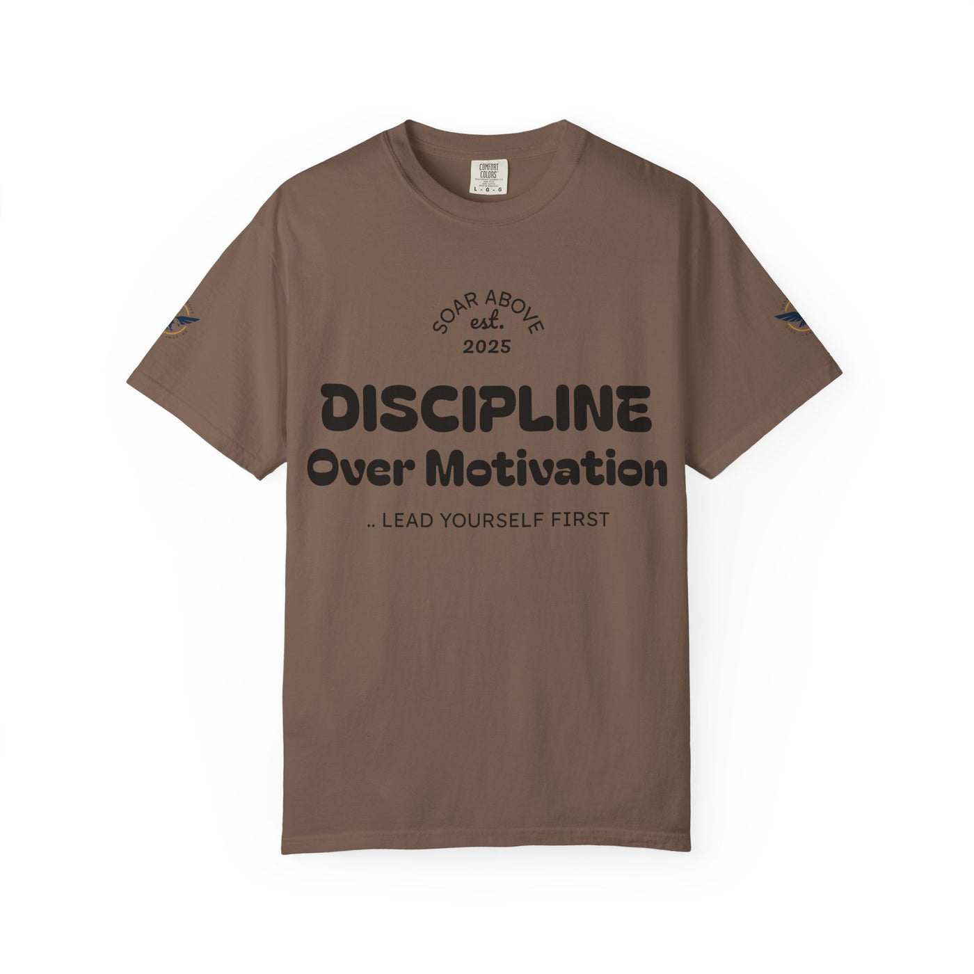 T-Shirt: Discipline Over Motivation