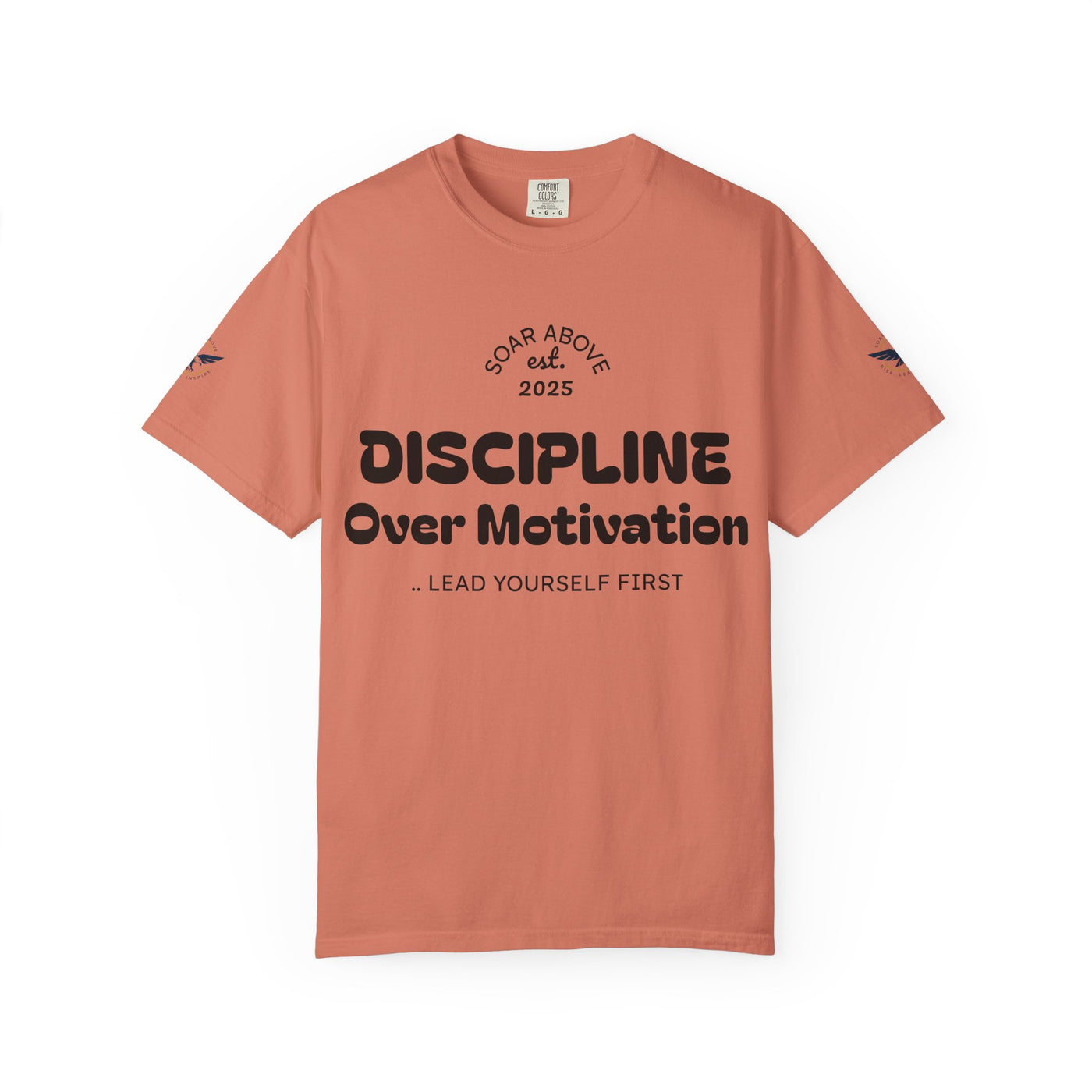 T-Shirt: Discipline Over Motivation