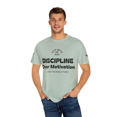 T-Shirt: Discipline Over Motivation