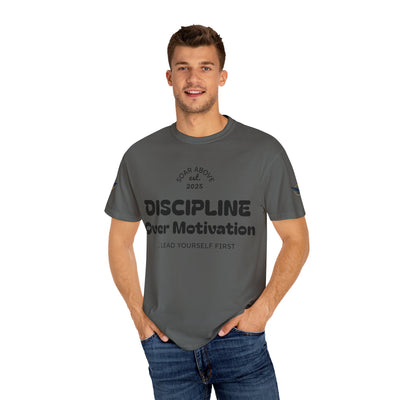 T-Shirt: Discipline Over Motivation