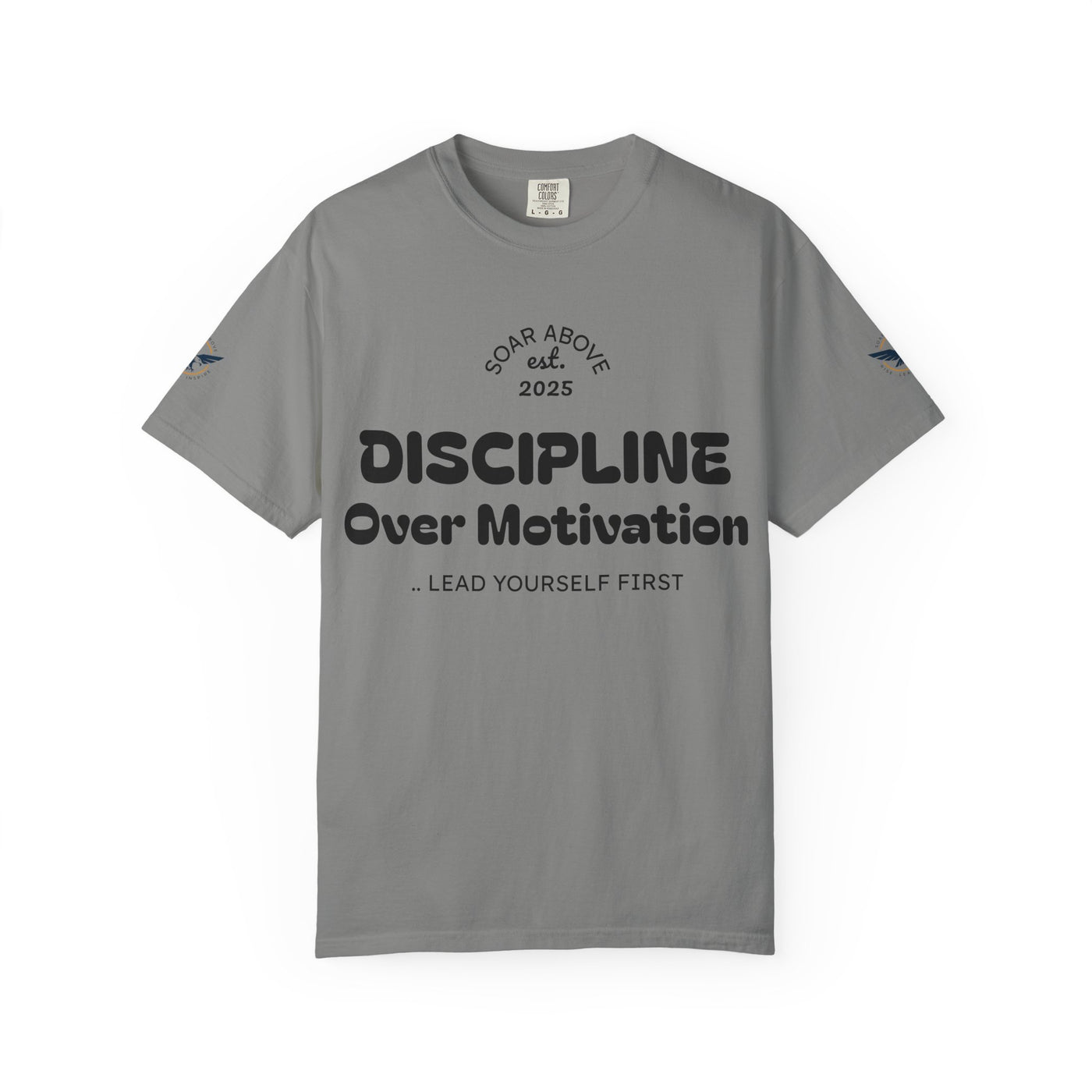 T-Shirt: Discipline Over Motivation