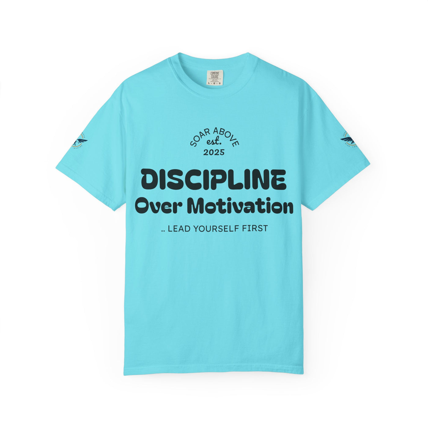T-Shirt: Discipline Over Motivation