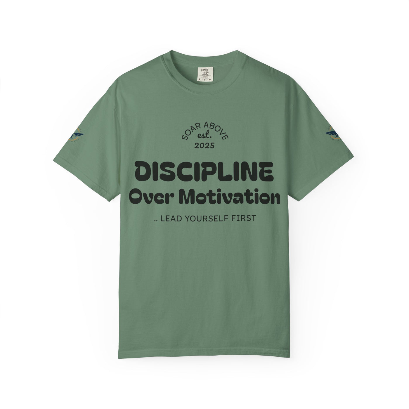 T-Shirt: Discipline Over Motivation