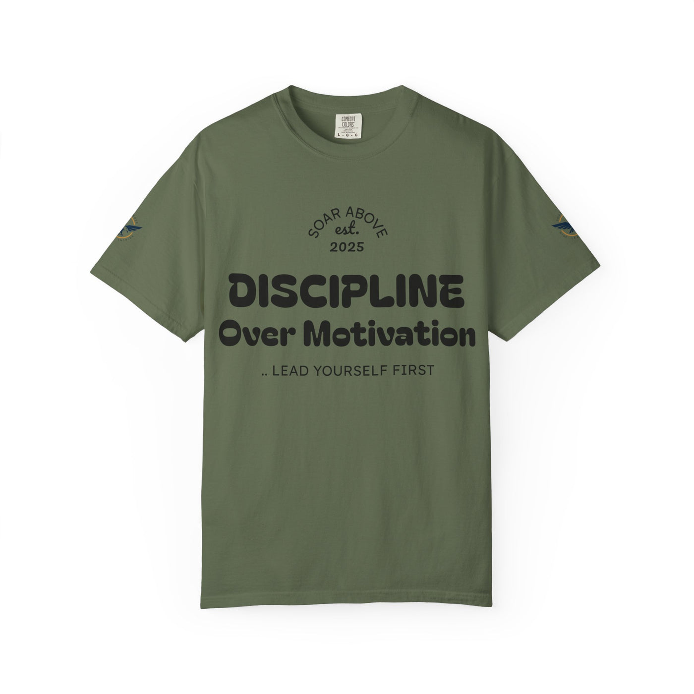 T-Shirt: Discipline Over Motivation