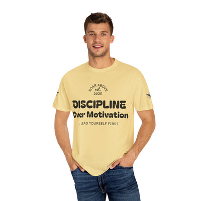 T-Shirt: Discipline Over Motivation